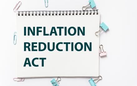 New Regulations Under the Inflation Reduction Act