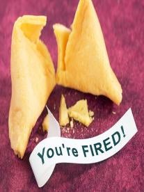Fortune Cookie - You're Fired