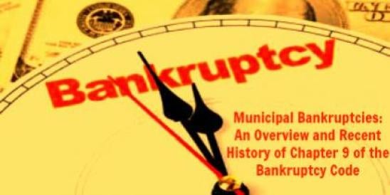 Municipal Bankruptcies: An Overview and Recent History of Chapter 9 of the...