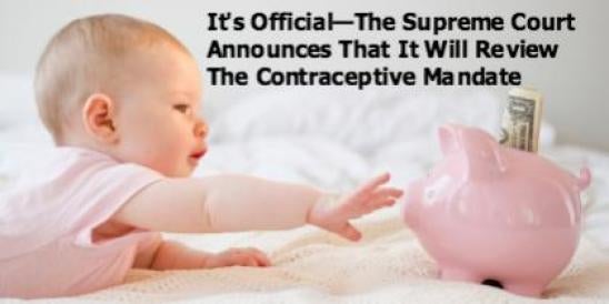 The Contraceptive Mandate, Supreme Court, 