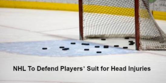 NHL To Defend Players’ Suit for Head Injuries";