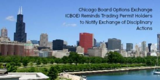 Chicago Board Options Exchange (CBOE) Reminds Trading Permit Holders to Notify E