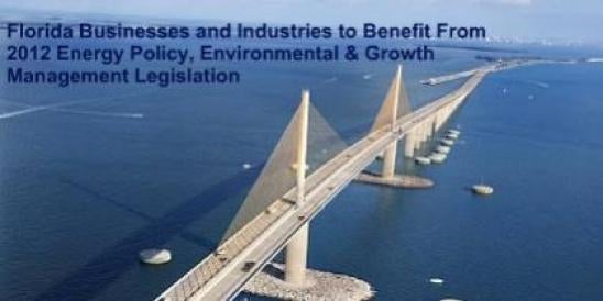 Florida 2012 Energy Policy, Environmental & Growth Management Legislation