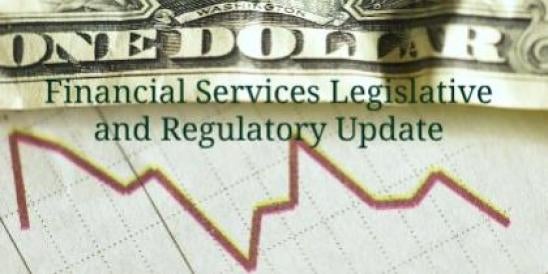 Financial Services Legislative and Regulatory Update - April 30, 2012 