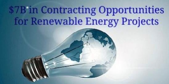 $7B in Contracting Opportunities for Renewable Energy Projects