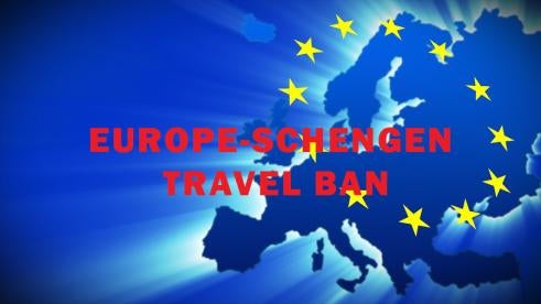Europe Schengen Coronavirus Travel Ban 
