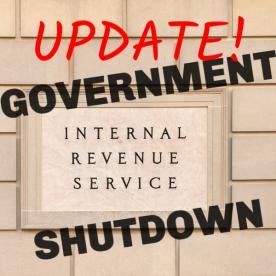 IRS Post-Shutdown Update, FAQs issued
