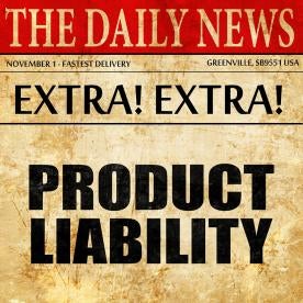Noerr-Pennington Doctrine can be Used to Protect Manufacturers with Product Liability