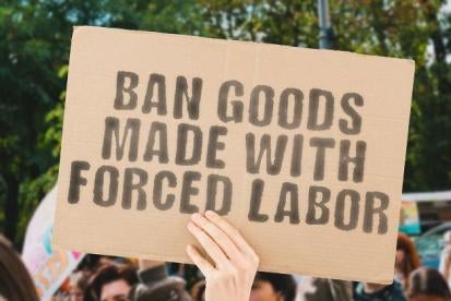 Forced Labor ban imports 