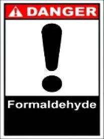 Danger Formaldehyde