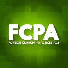 US companies should know about FCPA