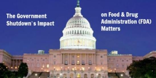The Government Shutdown’s Impact on Food & Drug Administration (FDA) Matters";