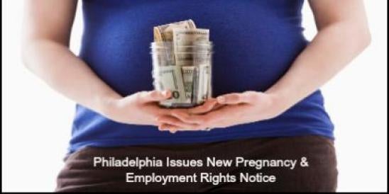 Philadelphia Issues New Pregnancy & Employment Rights Notice