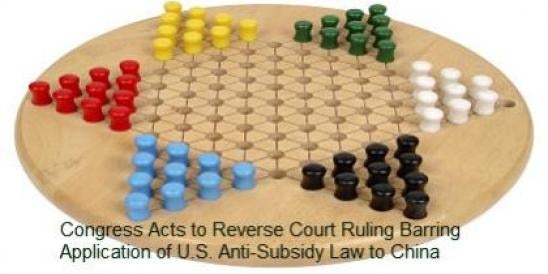 Congress Acts to Reverse Court Ruling Barring Application of U.S. Anti-Subsidy L