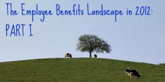 Employee Benefits Law outlook for 2012