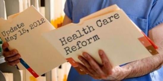 Health Care Reform Update - May 15, 2012 