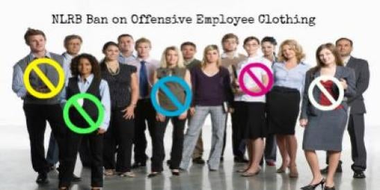 Court of Appeals Refuses to Enforce NLRB Ban on Offensive Employee Clothing