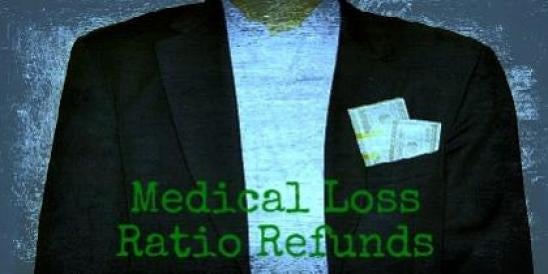 Medical Loss Ratio Refunds