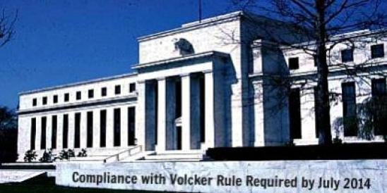 Volcker Rule: Federal Reserve: Compliance with Volcker Rule Required by July 201
