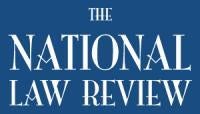 The National Law Review - Legal Analysis Expertly Written Quickly Found 