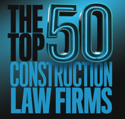 Construction Executive Top 50 Construction Law Firms